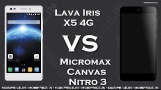 Compare Online Micromax Canvas Nitro 3 VS Lava Iris X5 4G Price, Specification, Review