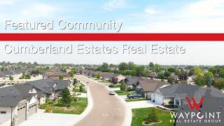 Cumberland Estates Real Estate