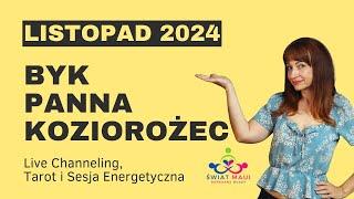 #LISTOPAD2024 #BYK #PANNA #KOZIOROZEC #Channeling #Tarot #Energia #medium #swiatmaui