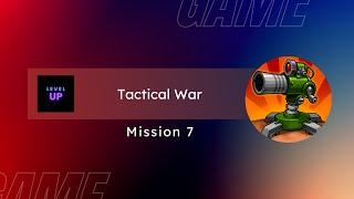 Tactical War - Mission 7 - 3 Stars Gameplay