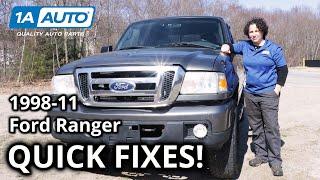 Don't Get Overcharged For These Quick Fixes 1998-2011 Ford Ranger Truck