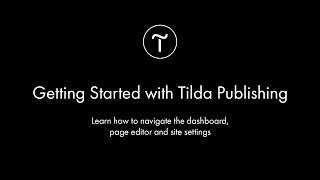 Getting Started with Tilda Publishing