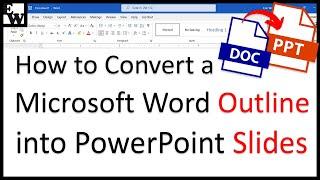 How to Convert a Microsoft Word Outline into PowerPoint Slides