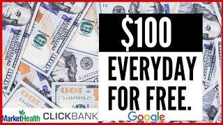 How To Make $100 A Day Online With Affiliate Marketing Using Google Only Free Traffic