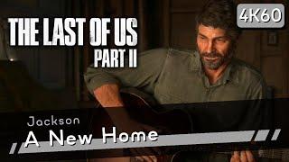 The Last of Us Part II PS5 [4K60 HDR] Part 1 - A New Home (Grounded Mode)