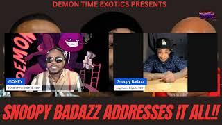 Money  of Demon Time Exotics And Snoopy Badass Expose wack's calls Pt. 1