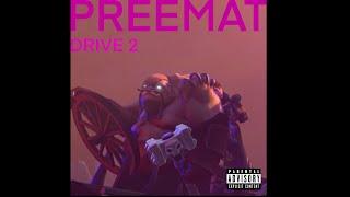 DRIVE 2 | PREEMAT