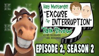 Episode 2 "Excuse the Interruption" Season 2