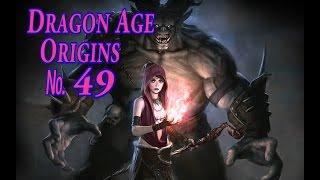 Dragon Age Origins s 49 Мост пройти и Прах Андрасте осквернить