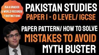 O Level & IGCSE Pakistan Studies Paper 1 | History and Culture | Detailed Paper Pattern Explanation