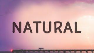 Imagine Dragons - Natural (Lyrics) | You are natural