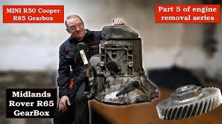 Part 5 - Stripping the MINI R50 Midlands / Rover R65 Gearbox down to see how it works.