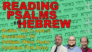 [LIVE] Reading Psalm 119 (ר and ש) in Hebrew