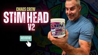 Chaos Crew STIM HEAD V2 Pre Workout Review