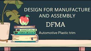 DFMA Design for Manufacture and Assembly | Automotive Plastic Trim