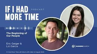 If I Had More Time | The Beginning of People