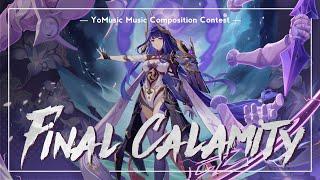 YoMusic Music Composition Contest Entry - Final Calamity