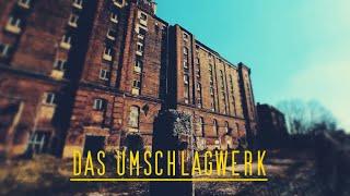 Das Umschlagwerk | Lost Places | Urban Exploration