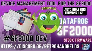 Data Frog SF2000 Tadpole with Auto Grabbing Thumbnails Work In Progress