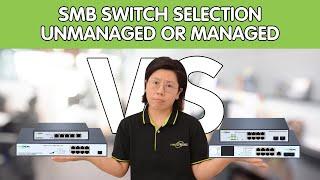 Small Business Networking: Unmanaged or Managed Switch for You?