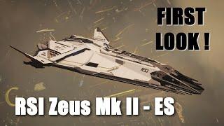 Star Citizen - RSI Zeus Mk II ES - First Look!