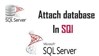 how to attach database in sql server