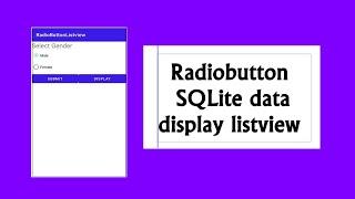 Android Studio | Radio button's value display in listview using SQLite Database