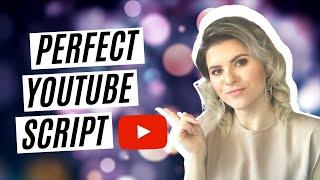 PERFECT YOUTUBE SCRIPT: How to Make a YouTube Script and Increase Watch Time