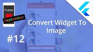 Flutter Tutorial - Convert Widget To Image