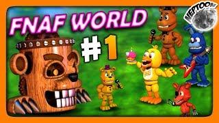 FNaF World (Мир ФНАФ) Прохождение #1  RPG по ФНАФ | ВСЕМ КЕКСОВ!