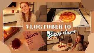 Babski wieczór & przepis na pizzę  | Vlogtober 10