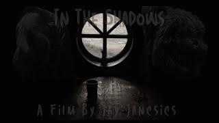 In The Shadows -A Level Film Studies Short Film