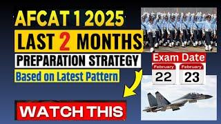 AFCAT 1 2025 Preparation Strategy | Clear AFCAT in 2 Months | Important Topics & Syllabus #afcat