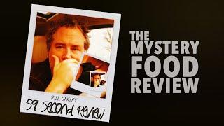 The MYSTERY FAST FOOD REVIEW that did me in!