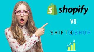 Shopify vs Shift4Shop, Which One Should You Use?