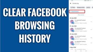 How To Clear Facebook Browsing History In 2022