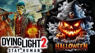 Новый Ивент  Хэллоуин  ДАЙН ЛАЙТ 2 / NEW Halloween Event in DYING LIGHT 2! / Макриди / дайн лайт 2