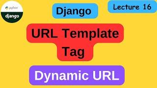 Django Url Template Tag | What is Dynamic URLs in Django |Hyperlink in django