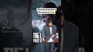 The Last of Us Part II Remastered  Nowe stare gry. Cudowna Generacja. #thelastofuspart2