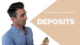 Deposits and everything you need to know