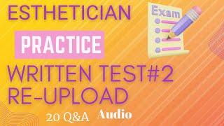 Esthetician Practice Written Test #2 | ReUpload