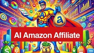 How to become a SUPER AFFILIATE - AI Amazon Product Reviews