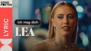 LEA - Ich mag dich (Songpoeten Lyricvideo)