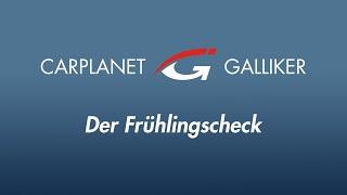 Frühlingscheck der Garage Galliker Gruppe