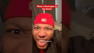 When a Blood gang-member goes to the Doctor #comedyshorts #funny #comedy #crips #sketchcomedy #snl