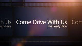 Come Drive With Us - The Reedy Race