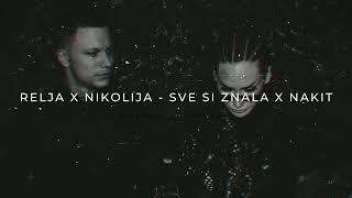 RELJA X NIKOLIJA - SVE SI ZNALA X NAKIT (RB REMIX)