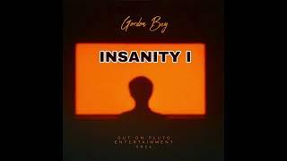 GORDON BEY-INSANITY I