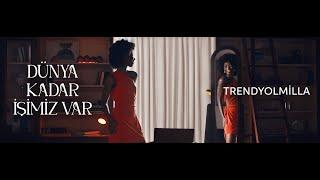 Trendyol - Trendyol Milla Reklam Filmimiz