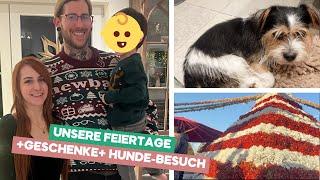 Unsere Feiertage / Weihnachtsgeschenke / Hunde-Besuch/ Weekly Vlog #001-25